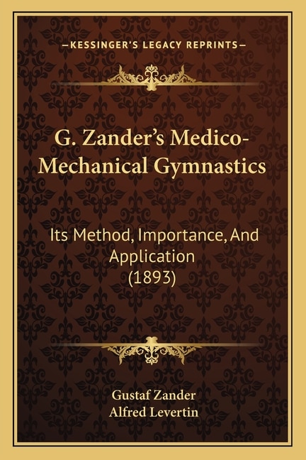 Couverture_G. Zander's Medico-Mechanical Gymnastics