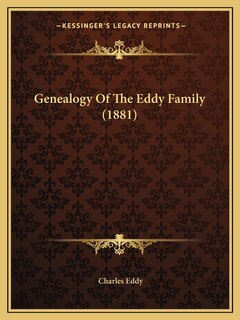 Genealogy Of The Eddy Family (1881)