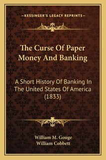Front cover_The Curse Of Paper Money And Banking