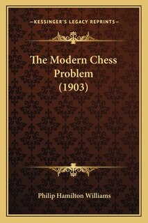 Front cover_The Modern Chess Problem (1903)