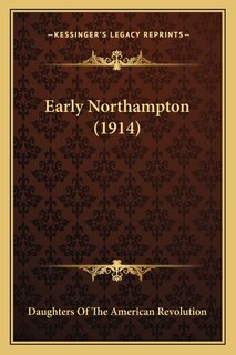 Front cover_Early Northampton (1914)