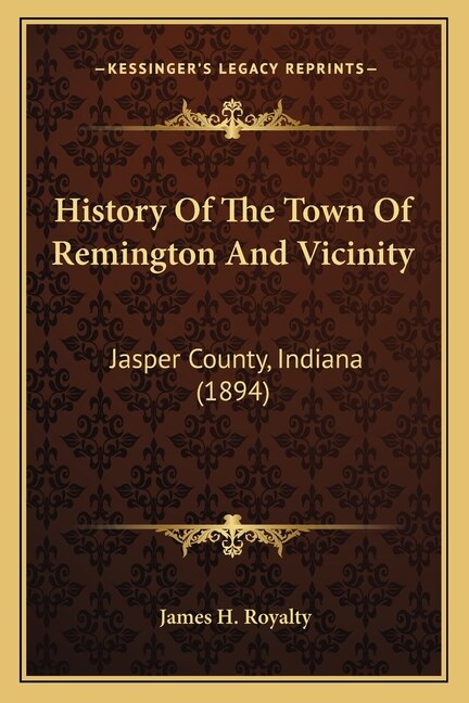 Front cover_History Of The Town Of Remington And Vicinity