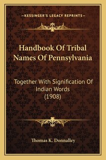 Front cover_Handbook Of Tribal Names Of Pennsylvania