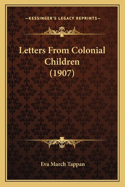 Front cover_Letters From Colonial Children (1907)