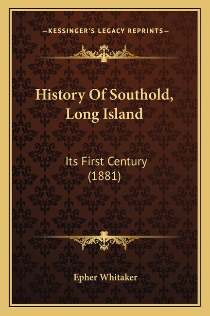 Front cover_History Of Southold, Long Island