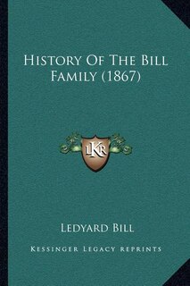 Couverture_History Of The Bill Family (1867)