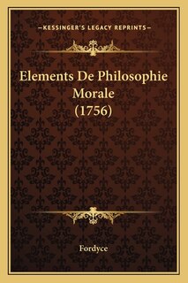 Couverture_Elements De Philosophie Morale (1756)