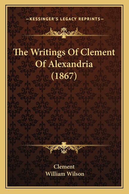 Front cover_The Writings Of Clement Of Alexandria (1867)