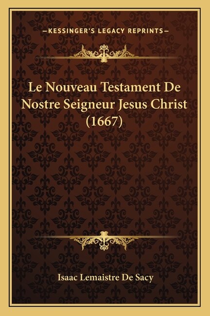 Couverture_Le Nouveau Testament De Nostre Seigneur Jesus Christ (1667)