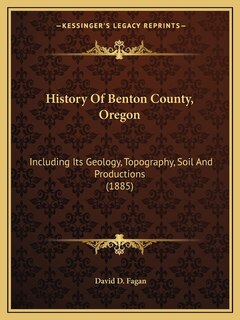 Couverture_History Of Benton County, Oregon