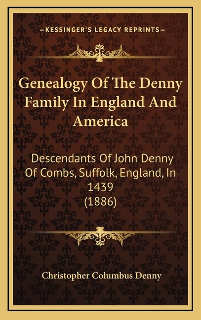 Front cover_Genealogy Of The Denny Family In England And America