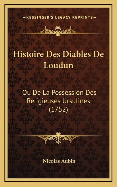 Front cover_Histoire Des Diables De Loudun