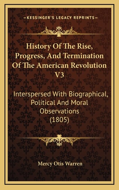 Couverture_History Of The Rise, Progress, And Termination Of The American Revolution V3