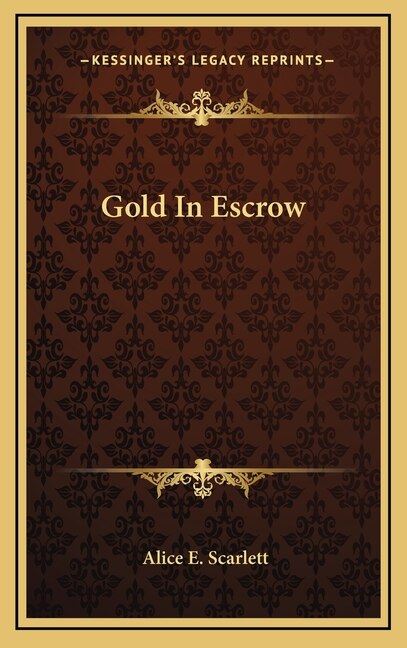 Front cover_Gold In Escrow