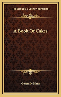 A Book Of Cakes