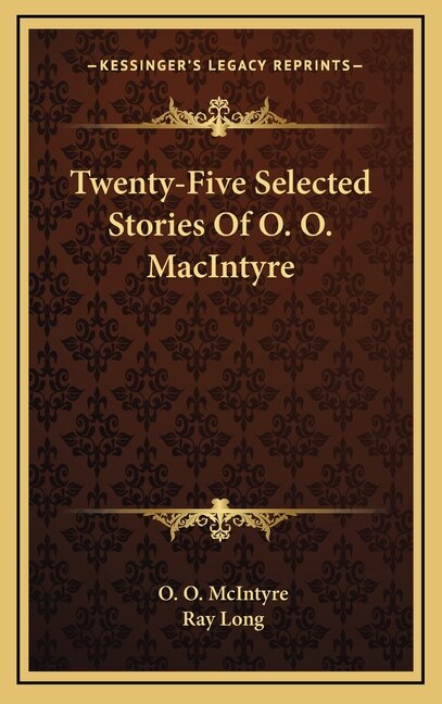 Front cover_Twenty-Five Selected Stories Of O. O. MacIntyre