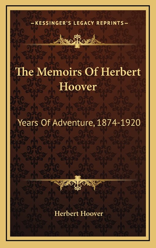 Couverture_The Memoirs Of Herbert Hoover
