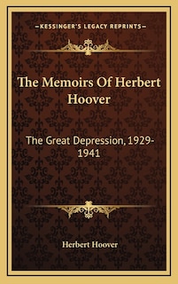 Front cover_The Memoirs Of Herbert Hoover