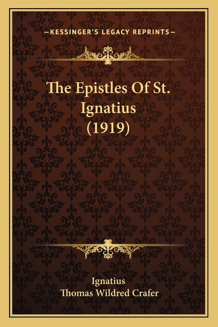Front cover_The Epistles Of St. Ignatius (1919)