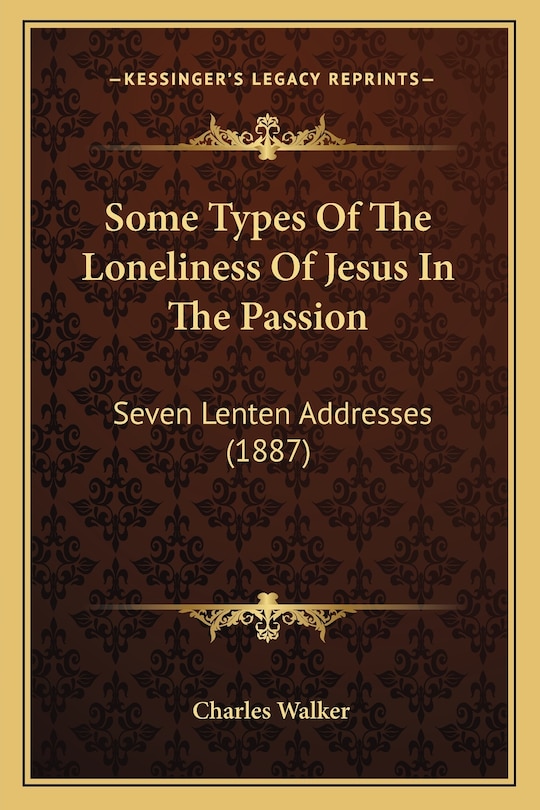Couverture_Some Types Of The Loneliness Of Jesus In The Passion