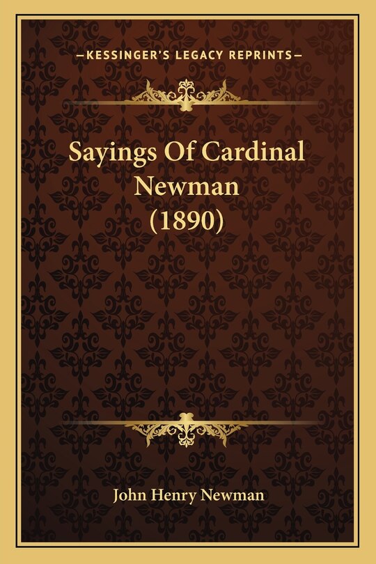 Front cover_Sayings Of Cardinal Newman (1890)