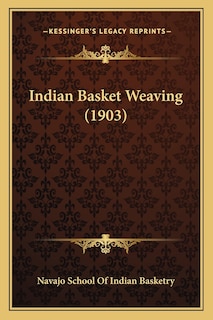 Front cover_Indian Basket Weaving (1903)