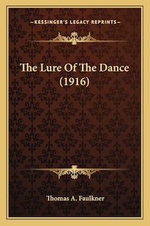 Front cover_The Lure Of The Dance (1916)