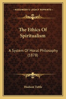 Front cover_The Ethics Of Spiritualism
