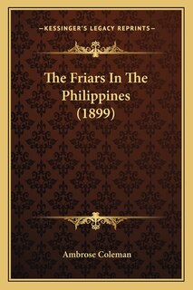 Front cover_The Friars In The Philippines (1899)