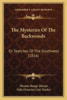 Front cover_The Mysteries Of The Backwoods