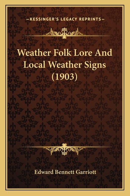 Front cover_Weather Folk Lore And Local Weather Signs (1903)