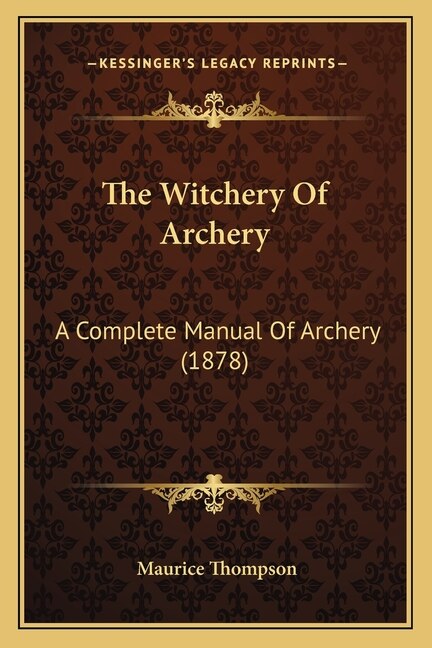 Front cover_The Witchery Of Archery