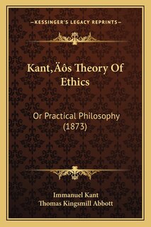 Front cover_Kant's Theory Of Ethics