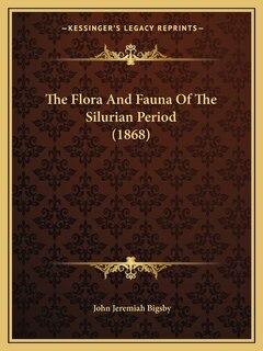 Front cover_The Flora And Fauna Of The Silurian Period (1868)