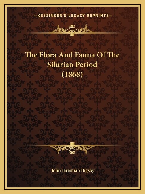 Front cover_The Flora And Fauna Of The Silurian Period (1868)