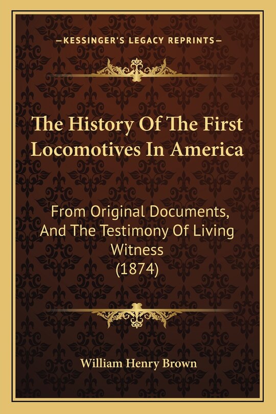 Couverture_The History Of The First Locomotives In America