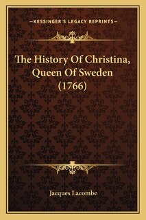 Front cover_The History Of Christina, Queen Of Sweden (1766)