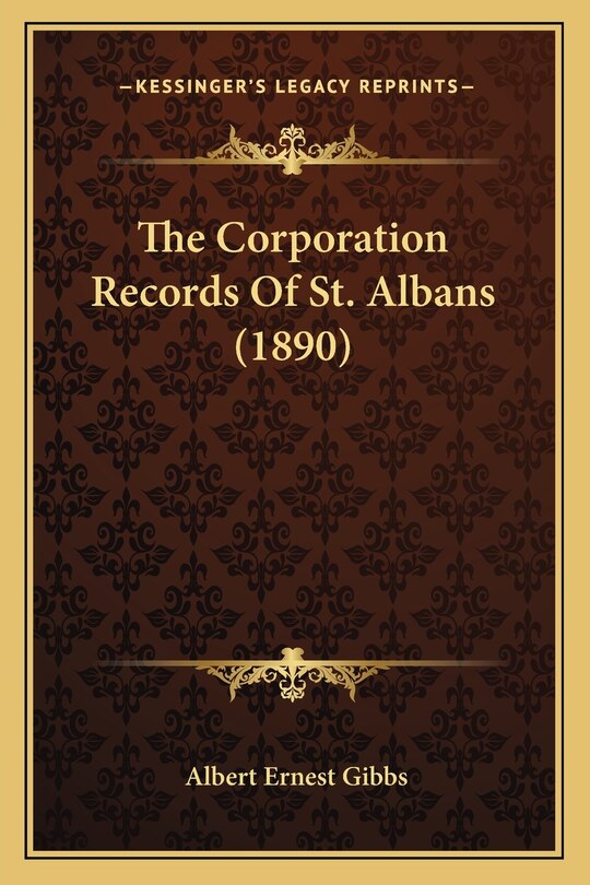 Front cover_The Corporation Records Of St. Albans (1890)