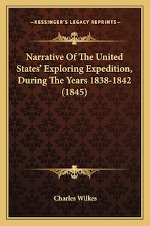 Couverture_Narrative Of The United States' Exploring Expedition, During The Years 1838-1842 (1845)