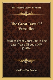 Front cover_The Great Days Of Versailles