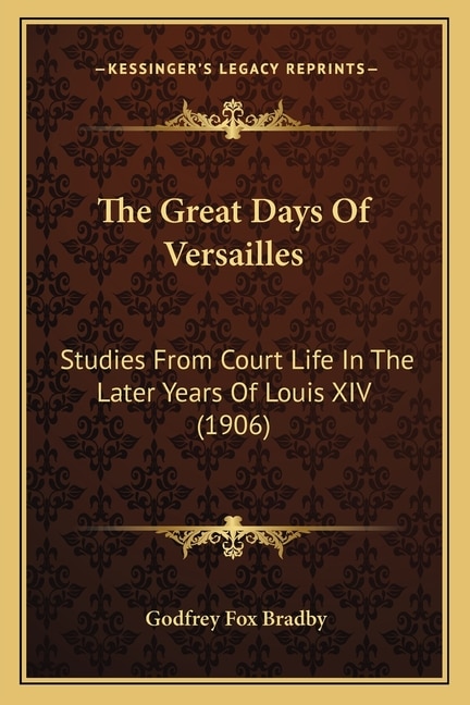Front cover_The Great Days Of Versailles