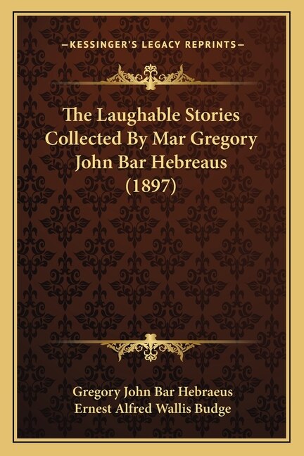 Couverture_The Laughable Stories Collected By Mar Gregory John Bar Hebreaus (1897)