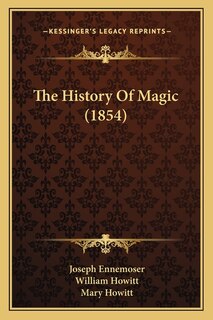 Front cover_The History Of Magic (1854)