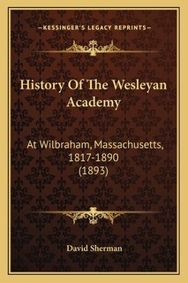 Front cover_History Of The Wesleyan Academy