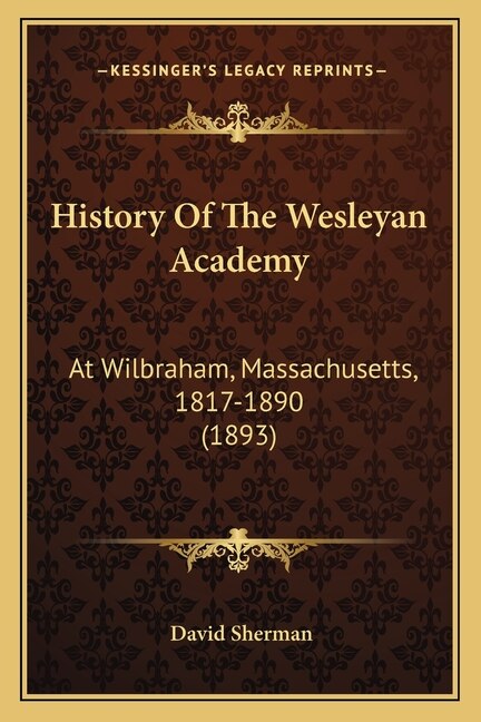 Front cover_History Of The Wesleyan Academy