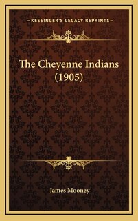 Front cover_The Cheyenne Indians (1905)