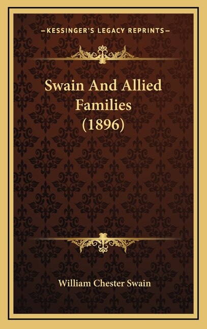 Front cover_Swain And Allied Families (1896)