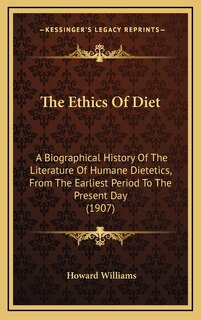 Front cover_The Ethics Of Diet