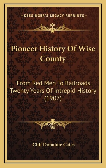 Couverture_Pioneer History Of Wise County