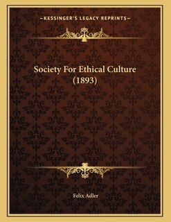 Front cover_Society For Ethical Culture (1893)